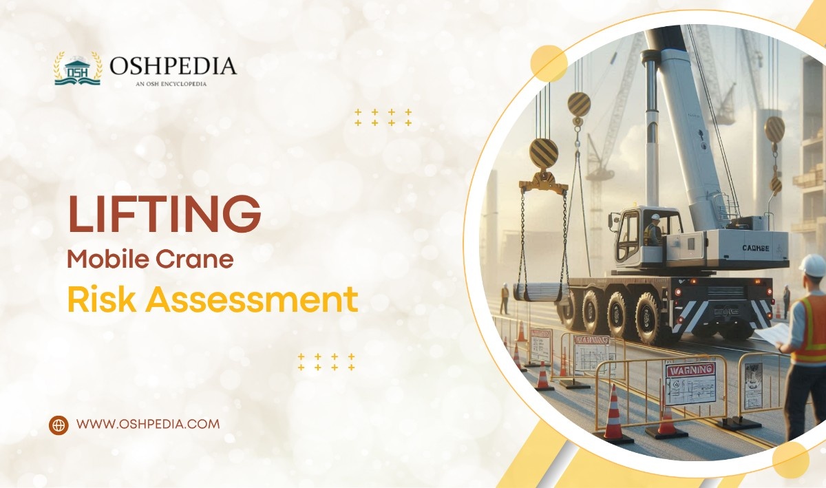 Lifting (Mobile crane) Risk Assessment OSHPEDIA.COM